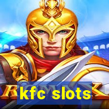 kfc slots